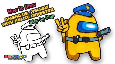 How To Draw Among Us With Police Impostor Among Us Crewmate Colored
