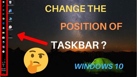 How To Change Taskbar Position Change Location Of The Taskbar Youtube