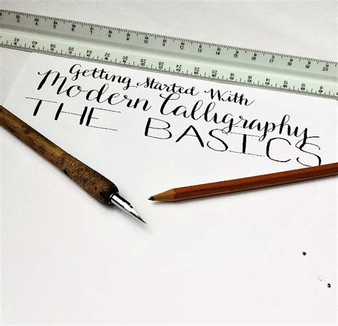 Getting Started With Modern Calligraphy The Basics