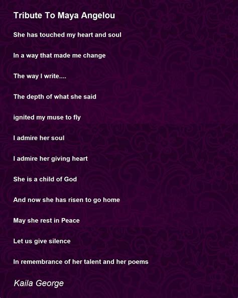 Tribute To Maya Angelou Poem By Kaila George Poem Hunter