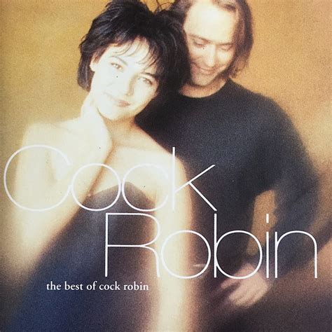 Cock Robin The Best Of Cock Robin Cd Ed Europe 1991 Music Jungle