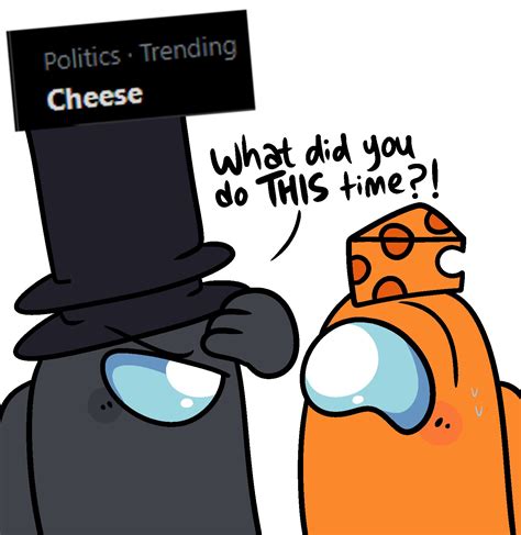 💫💚saveraedae But Among Us💚💫 On Twitter Cheese Is Trending