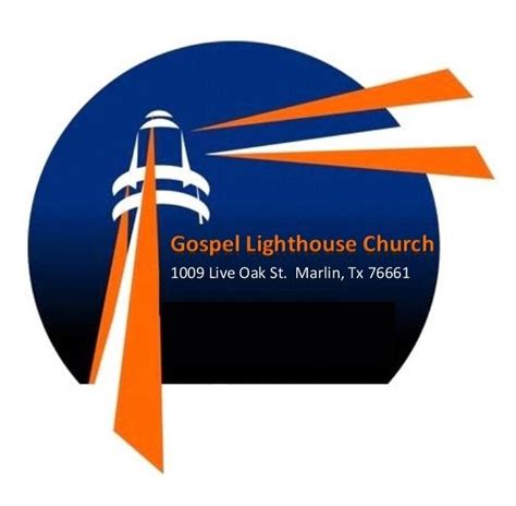 Gospel Lighthouse Church Marlin Tx