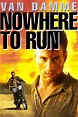 Nowhere to Run Pictures - Rotten Tomatoes