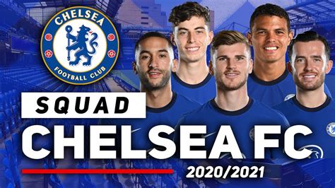 Welcome to the official facebook page of chelsea fc! CHELSEA FC SQUAD 2020/2021 - YouTube
