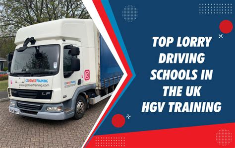 Lorry Driving Schools In Uk With Hgv Training