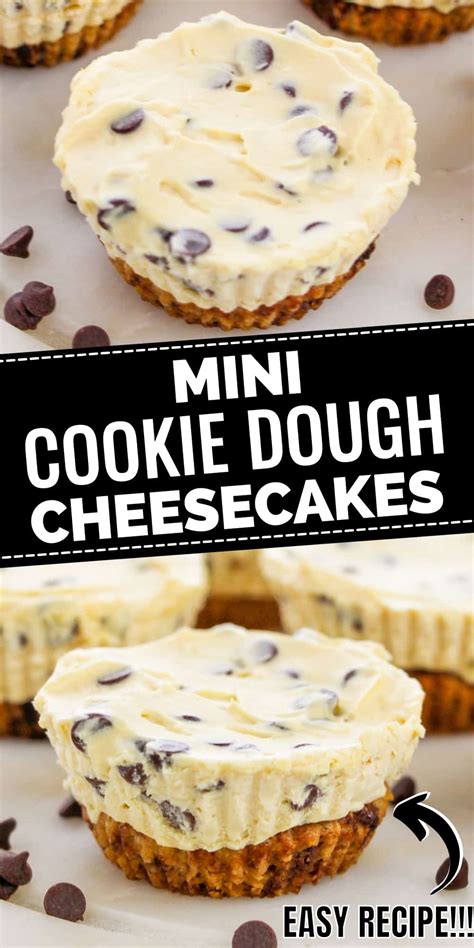 Mini Chocolate Chip Cookie Dough Cheesecake Cups