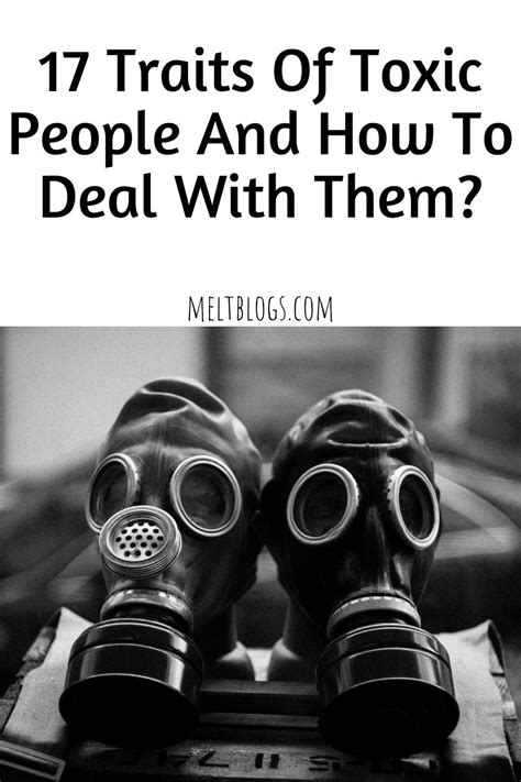traits of toxic people how to deal with toxic people toxic people traits how to deal with