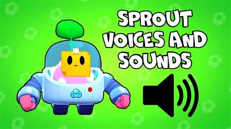 Can you guess the inspiration used for sprout? BRAWL STARS SPROUT VOICES AND SOUNDS - YouTube
