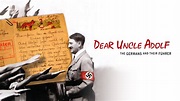 Watch Dear Uncle Adolf: The Germans and Their Führer (2010) Full Movie ...
