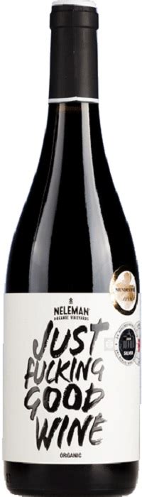 Neleman Just Fucking Good Red Wine Ab 1035 € Wein Kaufen Bei Weinbaule