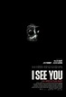 I See You (2019) Poster #1 - Trailer Addict