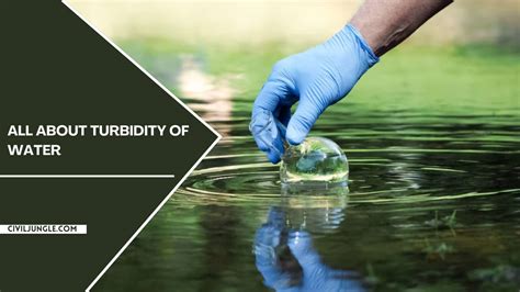 All About Turbidity Of Water What Is Turbidity Of Water Procedure Of Turbidity Of Water Test