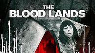 Watch The Blood Lands (2014) Full Movie Free Online - Plex