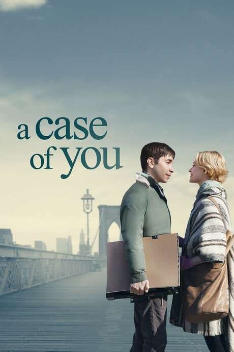 ‎a Case Of You 2013 Directed By Kat Coiro • Reviews Film Cast