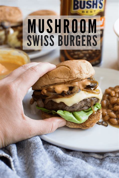Mushroom Swiss Burgers Best Gourmet Burger Recipe Recipe Burger