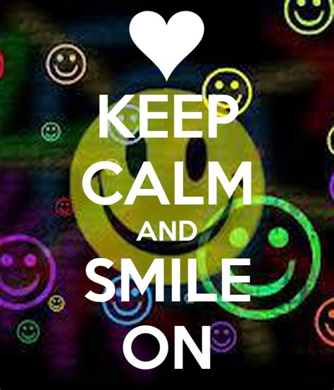 Keep Calm And Smile On Poster Chris Keep Calm O Matic