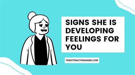 30 Signs She Is Developing Feelings For You The Attraction Game
