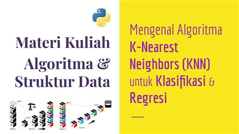 Algoritma Pemrograman 16 Mengenal K Nearest Neighbor Untuk