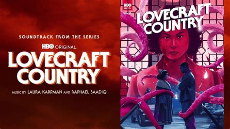 Lovecraft Country Official Soundtrack Empty Sex Laura Karpman
