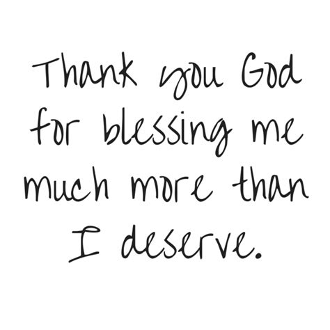 Thank You God For Blessing Me Free Print Grateful Quotes Thankful Quotes Life Blessed