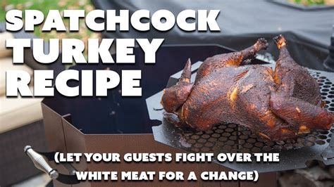 how to spatchcock a turkey spatchcock turkey recipe watch guests fight over the white meat