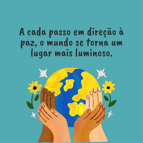 40 Frases Do Dia Mundial Da Paz Que Refletem Solidariedade Me Apaixonei