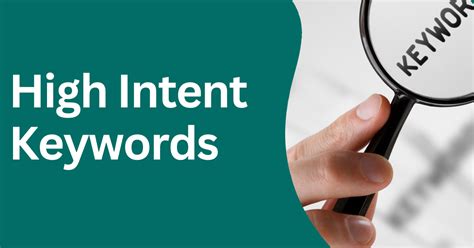 What Are High Intent Keywords Explanation And Examples