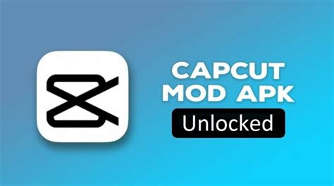 Capcut Mod Apk V600 No Watermark Pro Unlocked For Android Ios