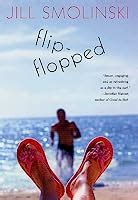 Flip Flopped By Jill Smolinski