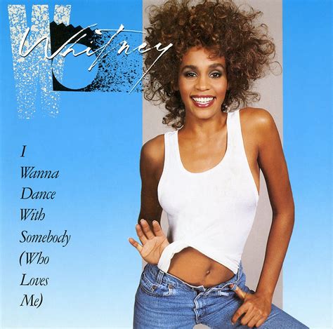 The Number Ones Whitney Houstons I Wanna Dance With Somebody Who Loves Me