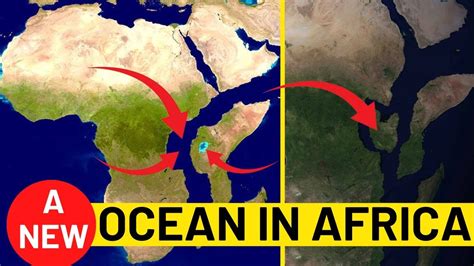 Discover A New Ocean That Is Being Formed In Africa YouTube