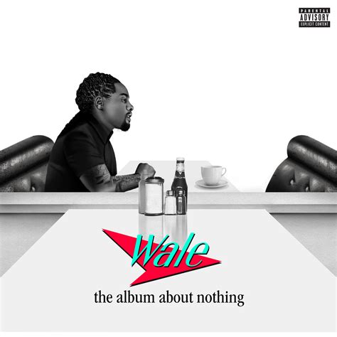 Wale The Album About Nothing Release Date Cover Art Tracklist