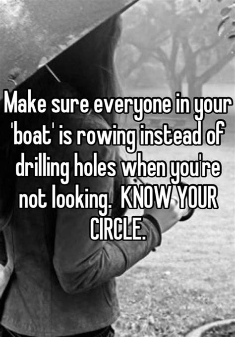 Make Sure Everyone In Your Boat Is Rowing Instead Of Drilling Holes