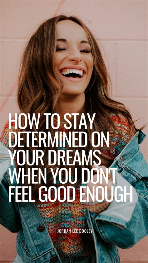 How To Stay Determined On Your Dreams When You Dont Feel Good Enough With Kamilah Marshall