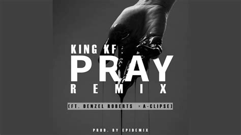 Pray Remix Youtube