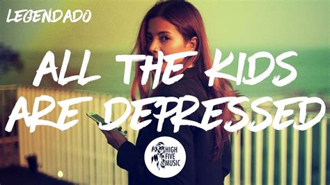 Jeremy Zucker All The Kids Are Depressed Tradução Youtube