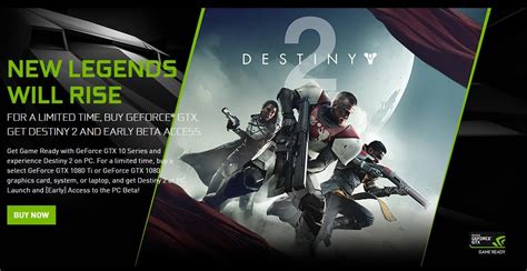Buy A Gtx 1080 Or 1080 Ti Get Destiny 2 And Early Beta