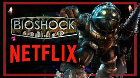 Bioshock En Film Netflix 🔥🔥🔥 Youtube