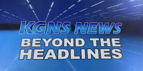 Kgns News Beyond The Headlines 12217