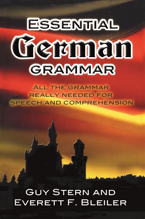 Read Essential German Grammar Online by Guy Stern and E. F. Bleiler | Books | Free 30-day Trial ...