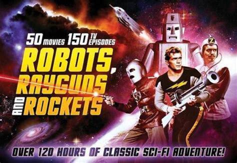 Robots Rayguns And Rockets Film And Tv Adventures New 683904893079