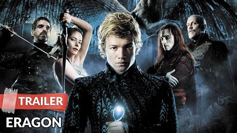 Eragon 2006 Trailer Hd Ed Speleers Sienna Guillory Jeremy Irons