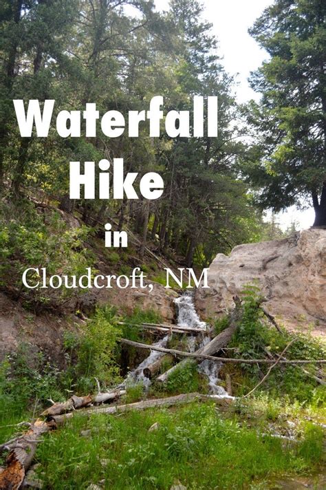 Cloudcroft Nms Waterfall Hike Traveling Gypsyrn In 2020 Mexico
