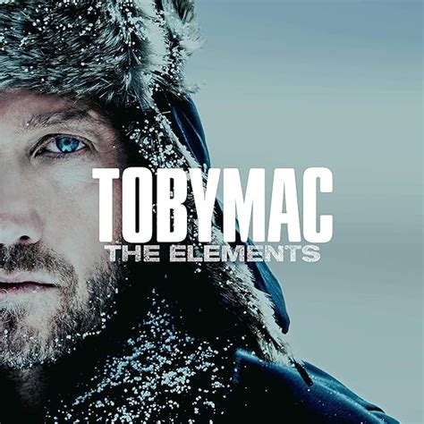 The Elements Tobymac Tobymac Amazonca Music