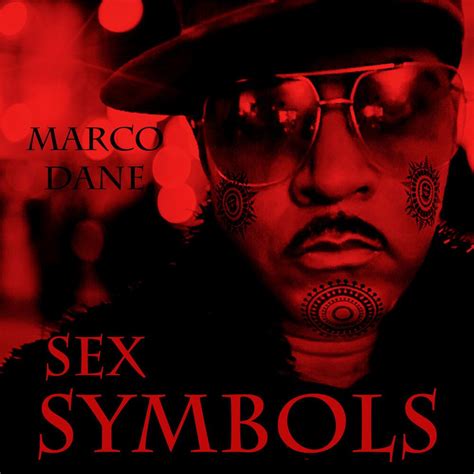 Sex Symbols Marco Dane Mp3 Buy Full Tracklist