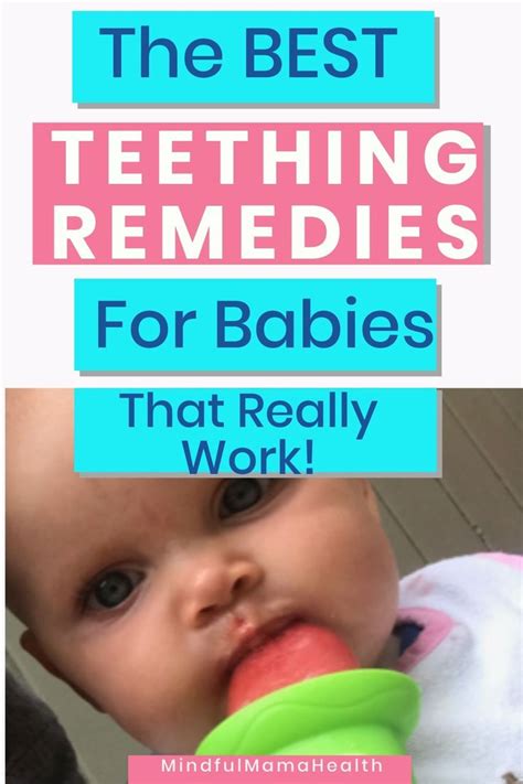 Home Teething Remedies For Babies And Toddlers Mindful Mama Health In