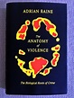The Anatomy of Violence (Book Acquired, Some Time Last Week) – Biblioklept