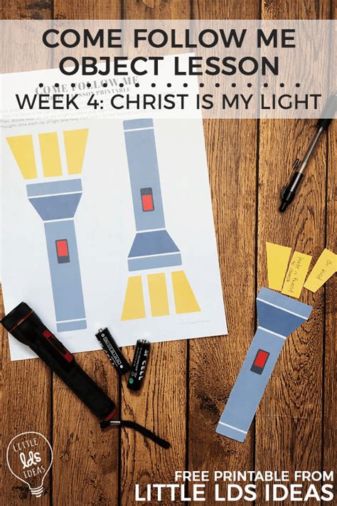 Come Follow Me Week 4 Object Lesson Jesus Christ Is My Light Sunday