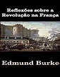 Amazon.co.jp: Reflexões sobre a Revolução na França (Portuguese Edition ...